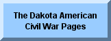 Link to the Dakota American Civil War Pages 