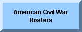 A link to American Civil War Rosters